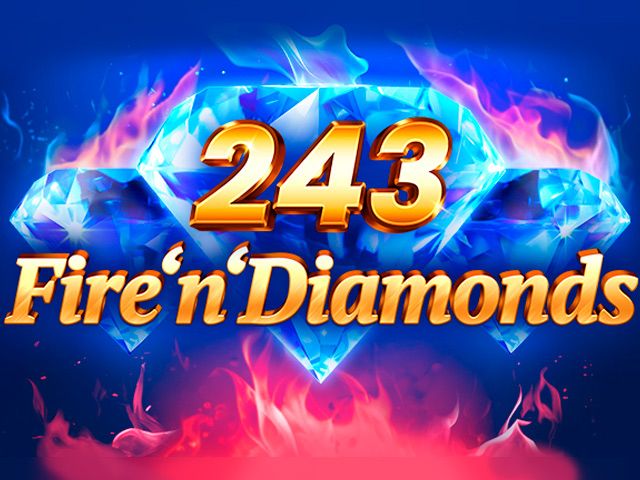 243 Fire'n'Diamonds