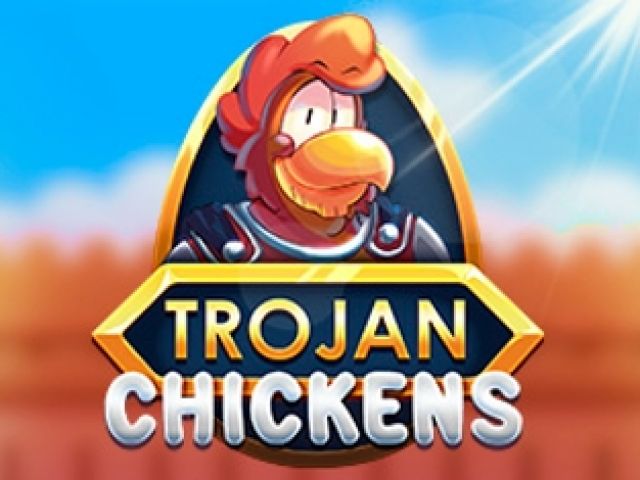 Trojan Chickens