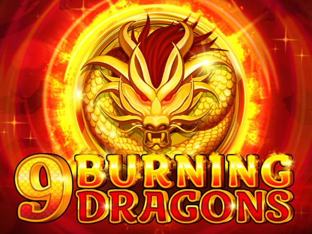 9 Burning Dragons