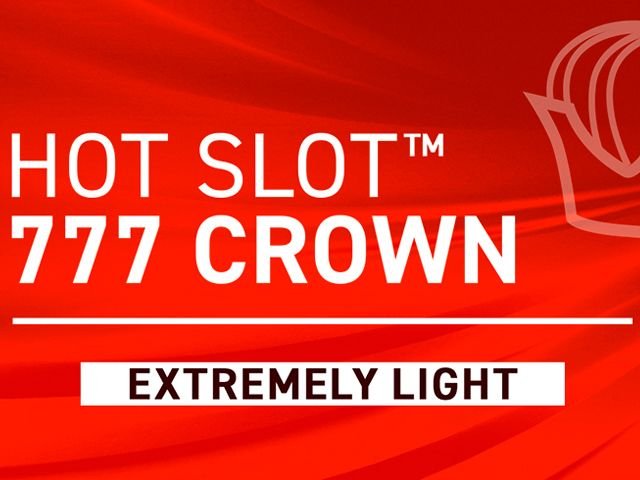 Hot Slot™: 777 Crown Extremely Light