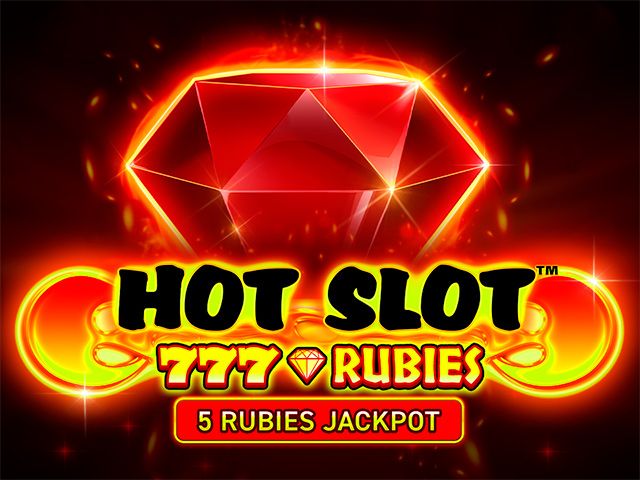 Hot Slot: 777 Rubies