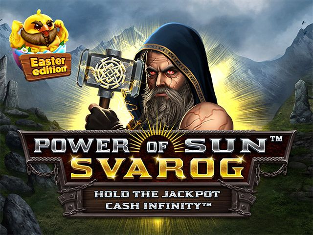 Power of Sun™: Svarog Easter Edition