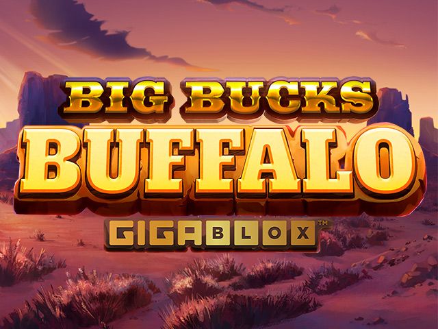 Big Bucks Buffalo Gigablox