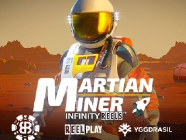 Martian Miner Infinity Reels