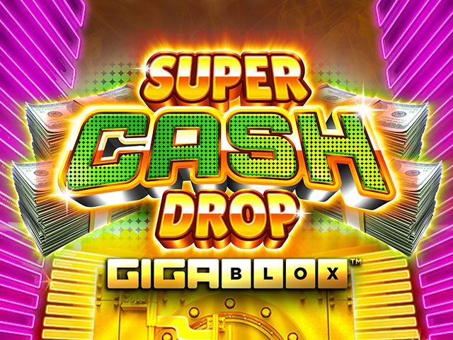 Super Cash Drop Gigablox