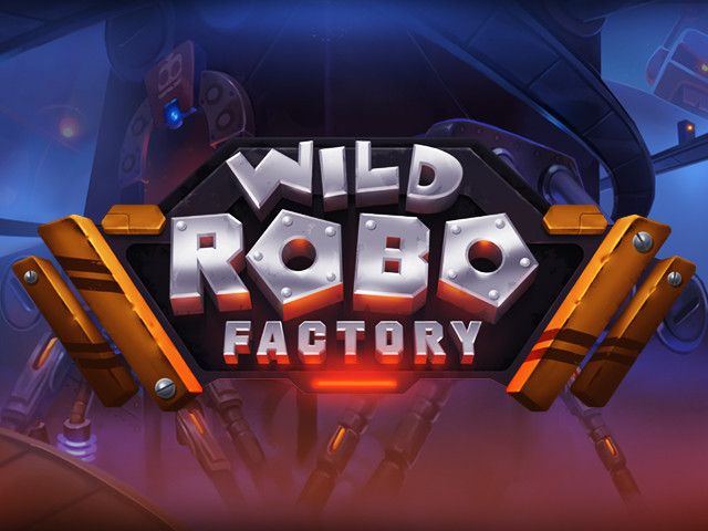 Wild Robo Factory