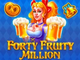 Forty Fruity Million