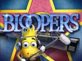 Bloopers