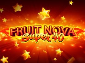 Fruit Super Nova 40