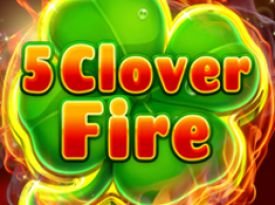 5 Clover Fire