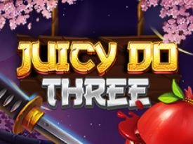 Juicy Do Three