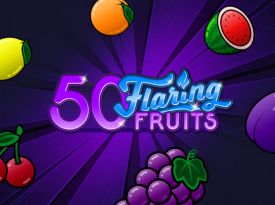 50 Flaring Fruits