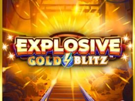 Explosive Gold Blitz™