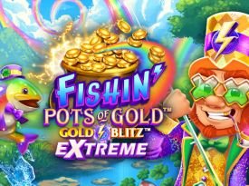 Fishin' Pots of Gold™ Gold Blitz EXTREME™