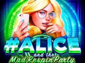 Alice and the Mad Respin Party